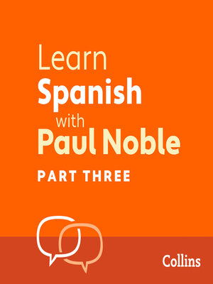 cover image of Learn Spanish with Paul Noble, Part 3